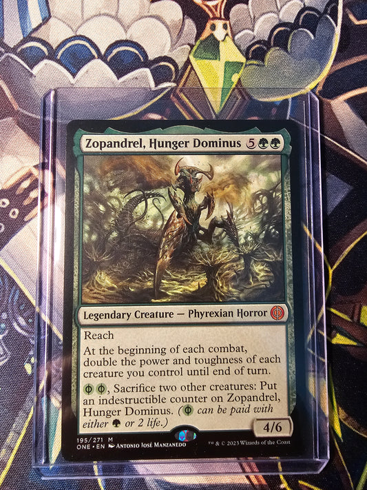 Zopandrel, Hunger Dominus Phyrexia All Will be One